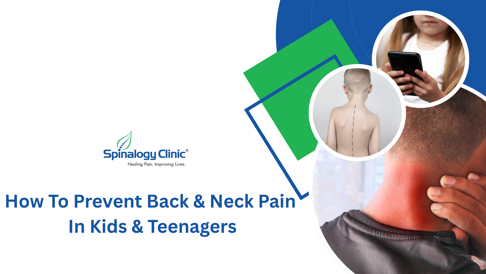 How to Prevent Back & Neck Pain in Kids & Teenagers